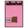 Alcohol, postcard by Andrzej Krajewski