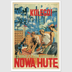 Kolego, chodź z nami budować Nową Hutę, W. P. Dybczyński
